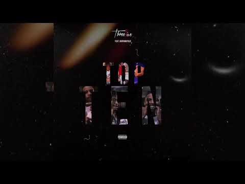 Three5ive - Top Ten feat. BigParkfield (Official Audio)