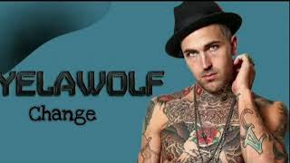 Yelawolf - Change (Offical Video  Song )
