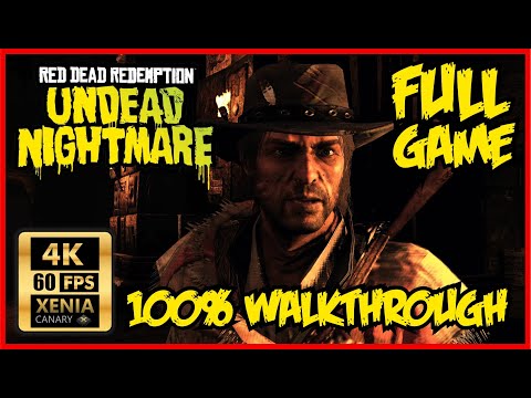 RED DEAD REDEMPTION Undead Nightmare PC FULL GAME [PC 4K 60FPS] 100% Walkthrough - No Commentary