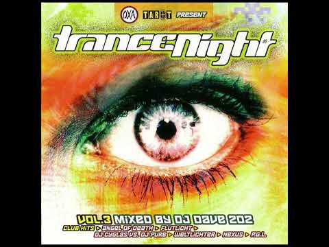 Trance Night Vol. 3 2001 mixed by DJ Dave 202 (TAROT OXA)
