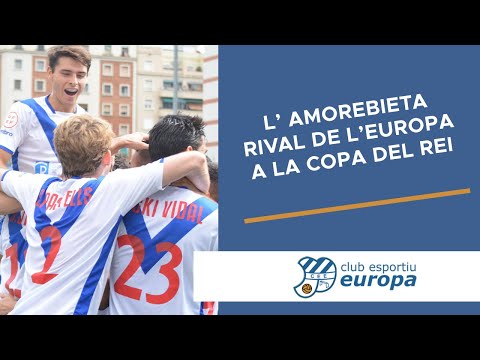L'Amorebieta serà el rival de l'Europa a la Copa | Sorteig Copa del Rei 2021/22