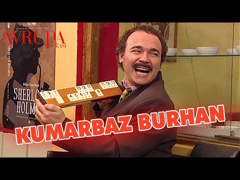 Burhan, Sacit'le Kumar Oynuyor - Avrupa Yakası