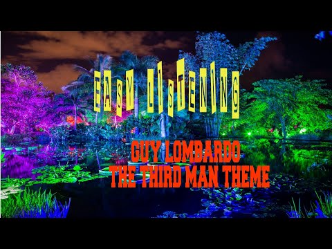 GUY LOMBARDO - THE THIRD MAN THEME