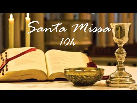 Santa Missa das 10h - Domingo da Misericórdia (19/04)