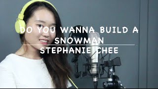 Disney Playlist: Do You Wanna Build A Snowman - Frozen (Cover) Stephanie Chee