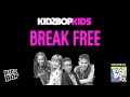 KIDZ BOP Kids - Break Free (KIDZ BOP 27)
