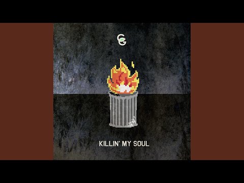 Killin' My Soul