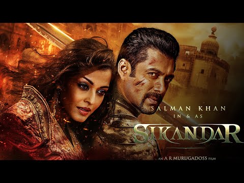 SIKANDAR - Hindi Trailer | Salman Khan | Aishwarya Rai Bachchan | SIKANDAR Salman Khan Movie Trailer