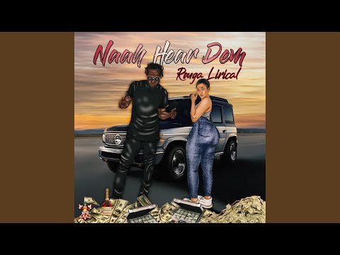 Naah Hear Dem (Radio Edit)