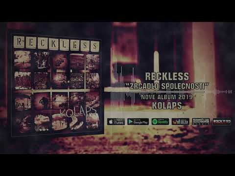 Reckless - R E C K L E S S - Zrcadlo Společnosti