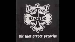 T-Bone / The Last Street Preacha / 10. Street Life