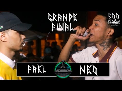 NEO Vs FAEL | GRANDE FINAL | 500º Batalha Do Tanque Edição do JOGADOR | 2022