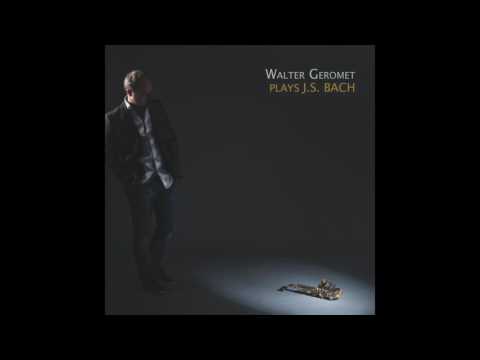 WALTER GEROMET plays J.S. Bach - Air from Ouverture Nº3, BWV 1063