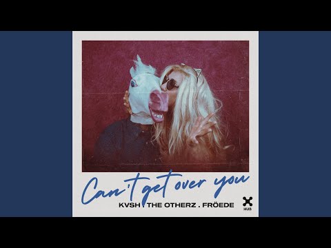 Can't Get Over You (Club Mix)