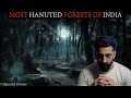 Most Haunted Forests Of India Horror Story By Gods And Ghostss Koushal Kamra