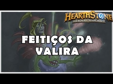 HEARTHSTONE - TAVERNA BOLSA DE FEITIÇOS ROUBADOS DA VALIRA!