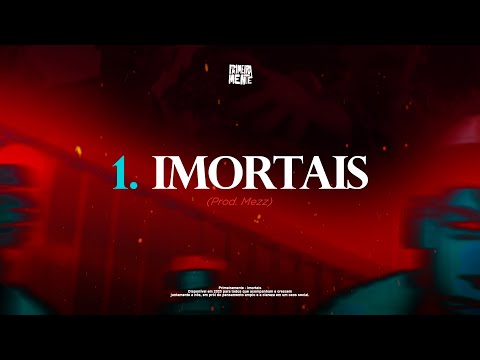 PrimeiraMente - IMORTAIS (Prod Mezz)