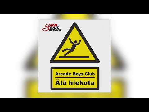 Arcade Boys Club, Äänet Käskee & Silkinpehmee - Älä hiekota [Audio]