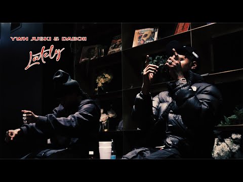 YWN Juski & DaBoii - Lately (Official Video)