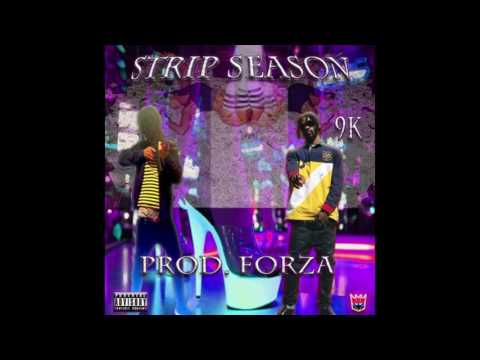 Sub9K - STRIP SEASON (Full EP) (Prod. by Forza)