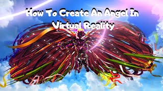 How To Create An Angel In Virtual Reality #Angel #openbrush #virtualrealityart #OculusQuest 2
