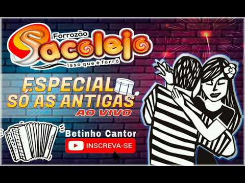 ESPECIAL SÓ ANTIGAS - FORROZAO SACOLEJO