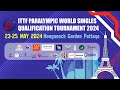 LIVE! | T1 | Day 1 | ITTF Paralympic World Qualification Tournament 2024