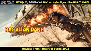 [Review Phim] Nữ Đặc Vụ Đối Đầu Với Tổ Chức Ngầm Nguy Hiểm Nhất Thế Giới