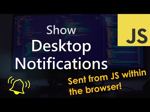 Show Desktop Notifications Javascript Tutorial