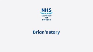 How Did I Get Here? | A Career Story by Brian Rafferty |NHS Education for Scotland