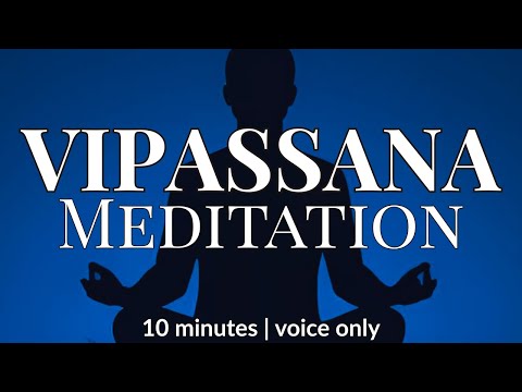 10-Minute Guided Vipassana Meditation for Mindfulness & Inner Peace 🪷 Voice Only Meditation