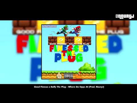 GoodFinesse x Ralfy The Plug - Where Da Opps At (Prod. NouryJ) [2021]