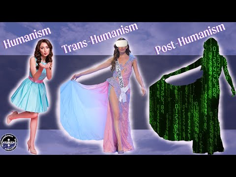 Humanism, Trans-Humanism & Post-Humanism