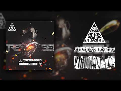 Trespassed - 2 Clips B#tch | Official Preview TSR033