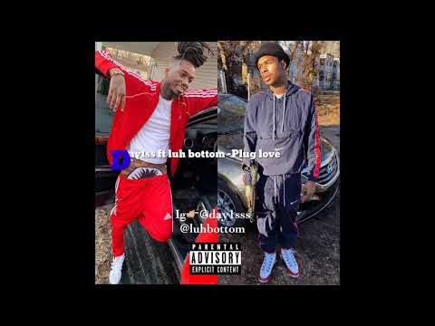 Day1ss ft Luh Bottom -Plug 🔌Love (Radio Version)