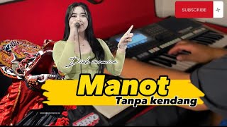 Download lagu Manot-diah veronica||Tanpa Kendang||koplo jandhutan mp3