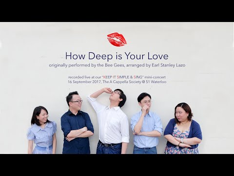 How Deep is Your Love (Keep It Simple & Sing mini concert, 2017)