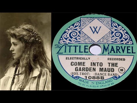 80 RPM – Harry Bidgood & Band – Come Into The Garden Maud (1925)