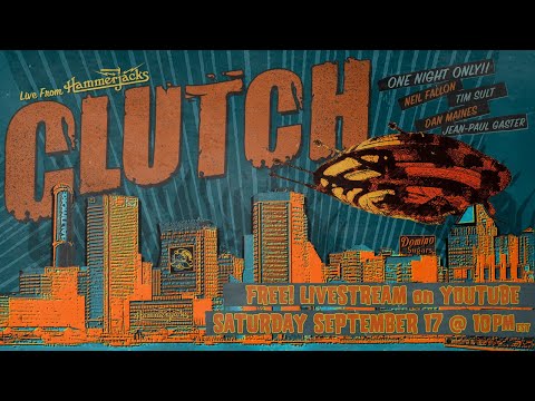 CLUTCH - LIVE FROM HAMMERJACKS