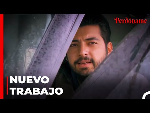 Kemal Fue Contratado Como Conductor En Lugar de Berat - Perdóname