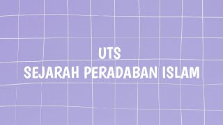 UTS Sejarah Peradaban Islam || Maghfirani Najla Azwar 2122317 || PAI I 2022