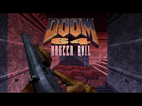 Doom 64 Unseen Evil (Doom II Campaign D64 style)