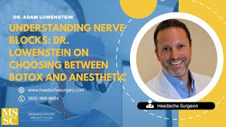 Dr. Lowenstein provides clarification between types of nerve block injections