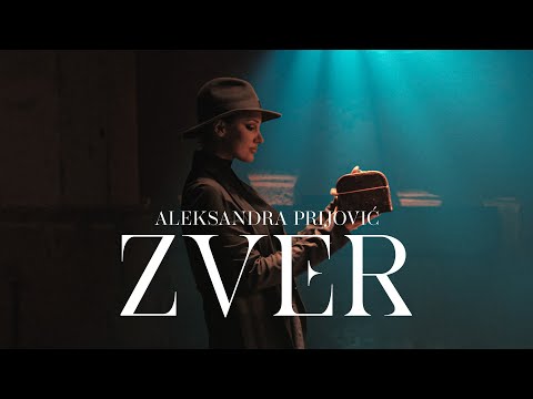 ALEKSANDRA PRIJOVIC - ZVER (OFFICIAL VIDEO)