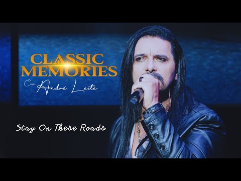Stay On These Roads - André Leite - DVD Classic Memories