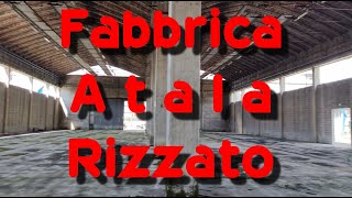 Fabbrica Rizzato urban exploration video in Italy: Fabbrica