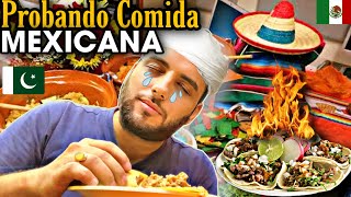 🇵🇰 Pakistaní prueba COMIDA MEXICANA por Primera Vez! 🇲🇽♥️