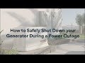 Generac Support: Shutting Down a Home Standby Generator During a Power Outage