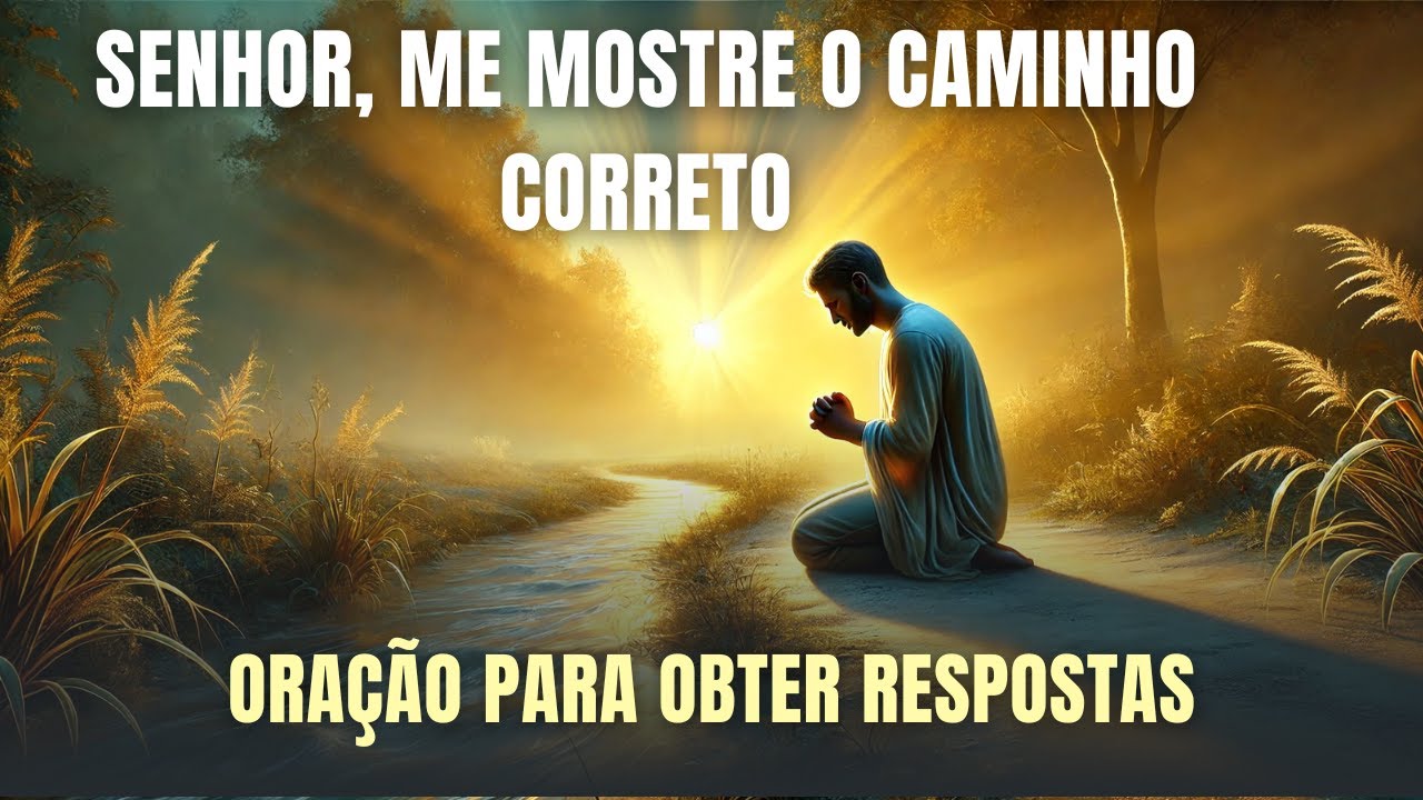 ORAÇÃO PARA ELIMINAR DÚVIDAS E ENCONTRAR A PAZ INTERIOR QUE VOCÊ PRECISA!