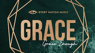 Grace Enough